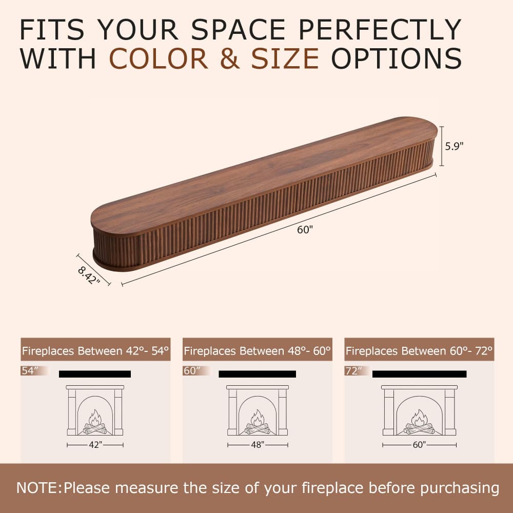 A brown wood-look fireplace mantel trim shown with dimension labels on a beige background, plus text stating it fits your space perfectly with color and size options and three small fireplace-fit reference diagrams below.